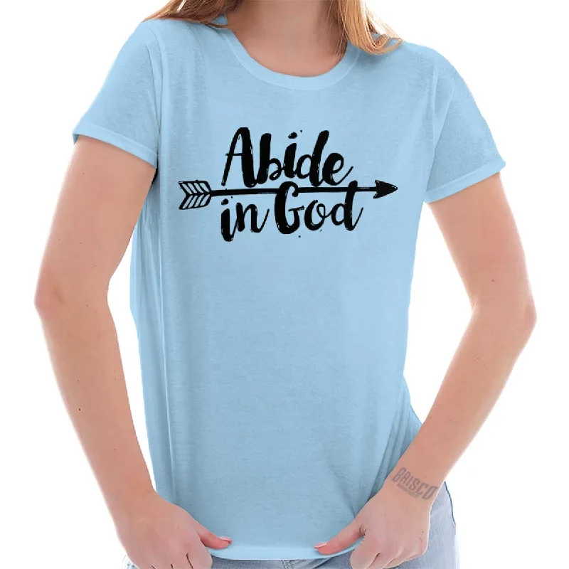 Abide God Ladies T Shirt