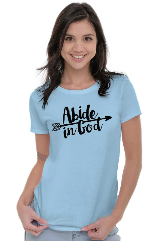 Abide God Ladies T Shirt