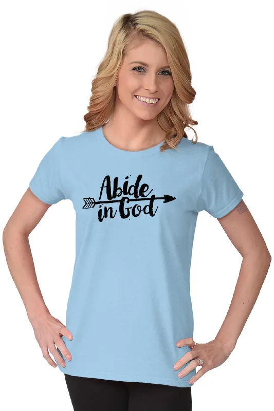 Abide God Ladies T Shirt