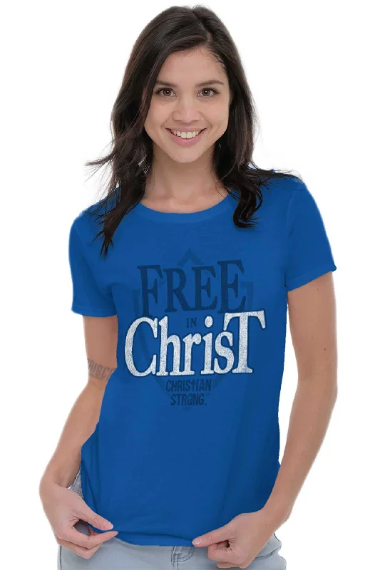 Free In Christ Jesus Ladies T Shirt