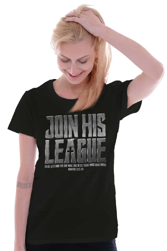 Join His League Ladies T Shirt