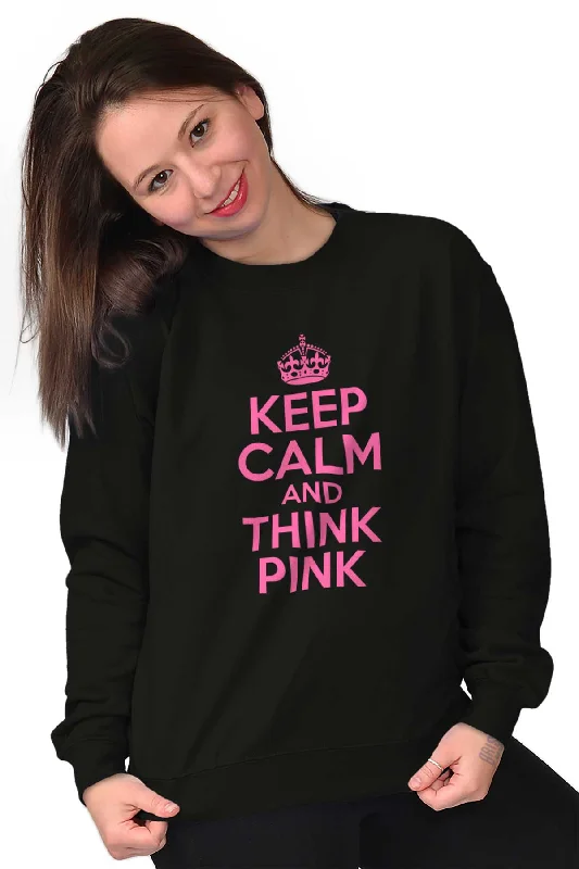 Keep Calm And Think Pink Crewneck Sweatshirt