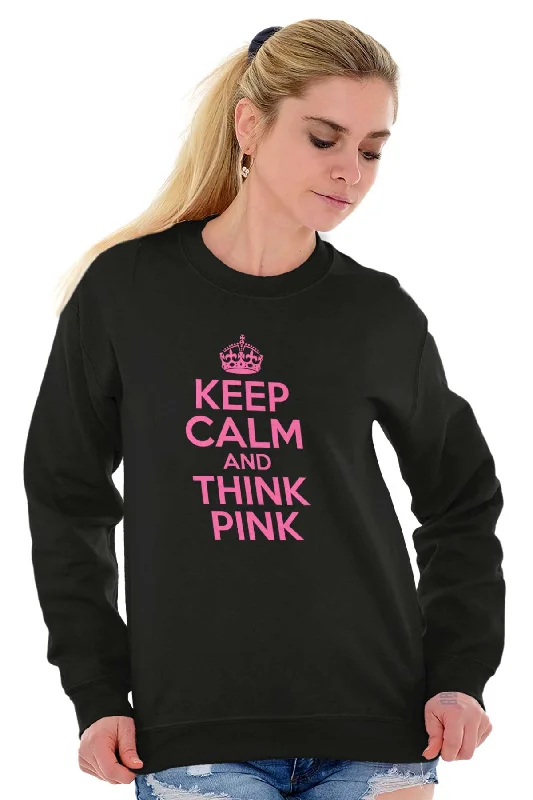 Keep Calm And Think Pink Crewneck Sweatshirt