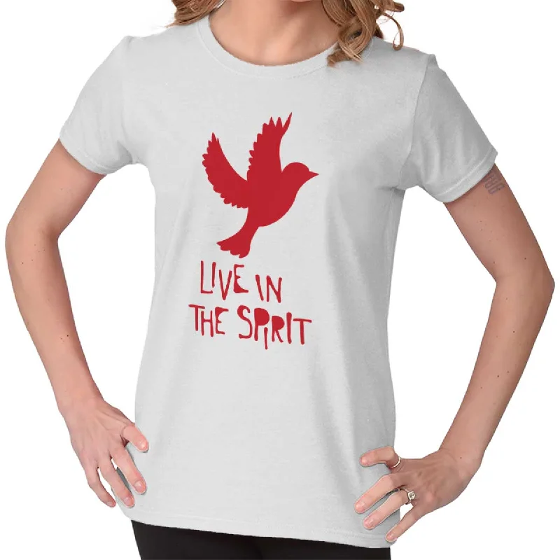 Live In Spirit Ladies T Shirt