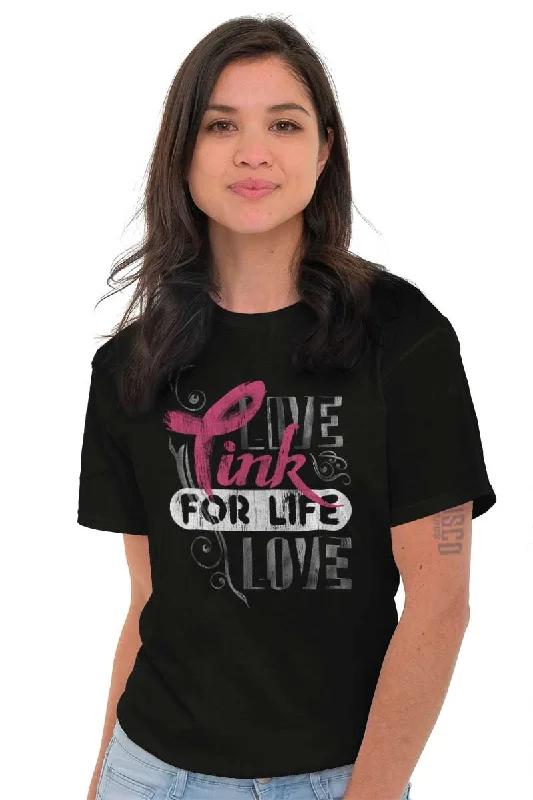 Pink For Life T Shirt