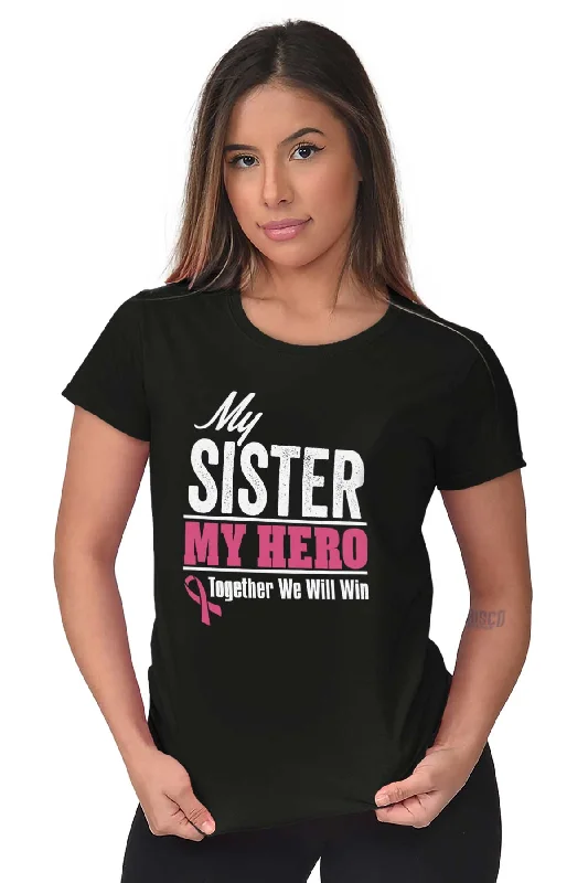 My Sister My Hero Ladies T Shirt