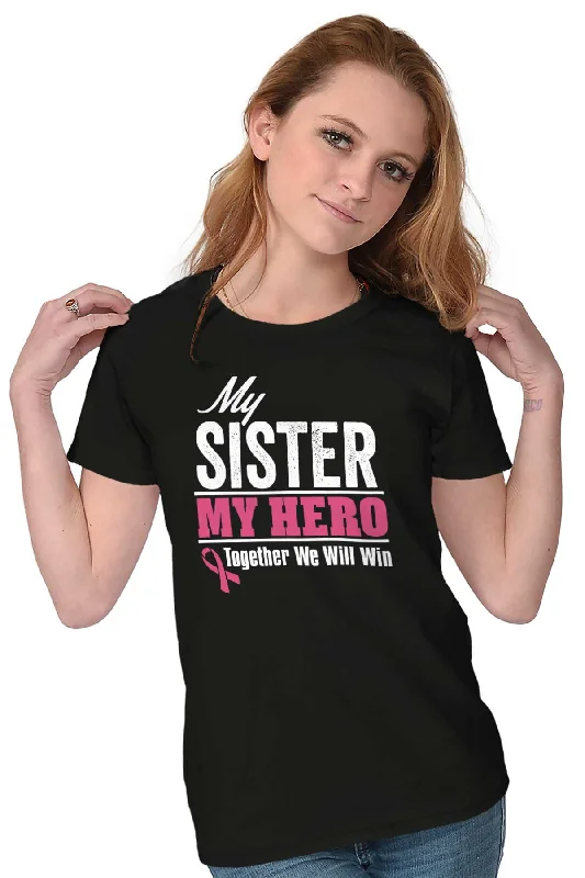 My Sister My Hero Ladies T Shirt