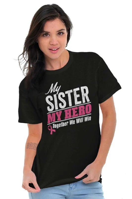 My Sister My Hero T Shirt