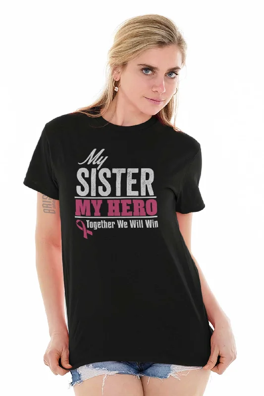 My Sister My Hero T Shirt