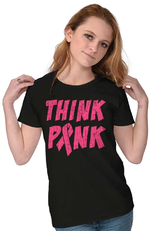 Think Pink Ladies T Shirt