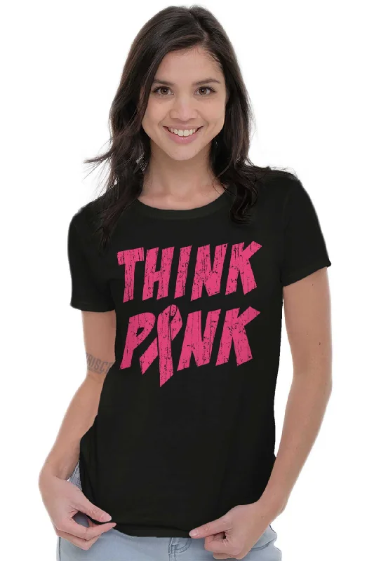 Think Pink Ladies T Shirt