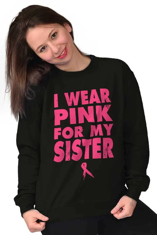 Wear Pink For My Sister Crewneck Sweatshirt