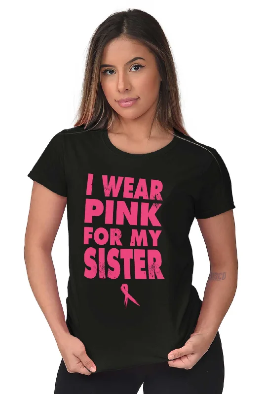 Wear Pink For My Sister Ladies T Shirt